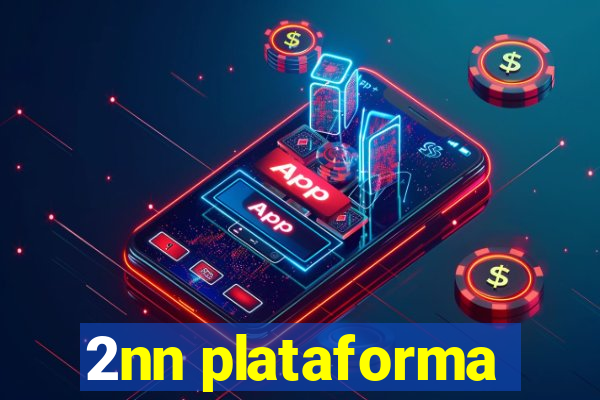 2nn plataforma